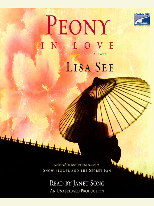 Title details for Peony in Love by Lisa See - Wait list